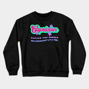 Capricorn Zodiac Sassy Snarky Birthday Crewneck Sweatshirt